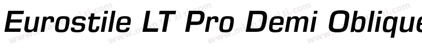 Eurostile LT Pro Demi Oblique字体转换
